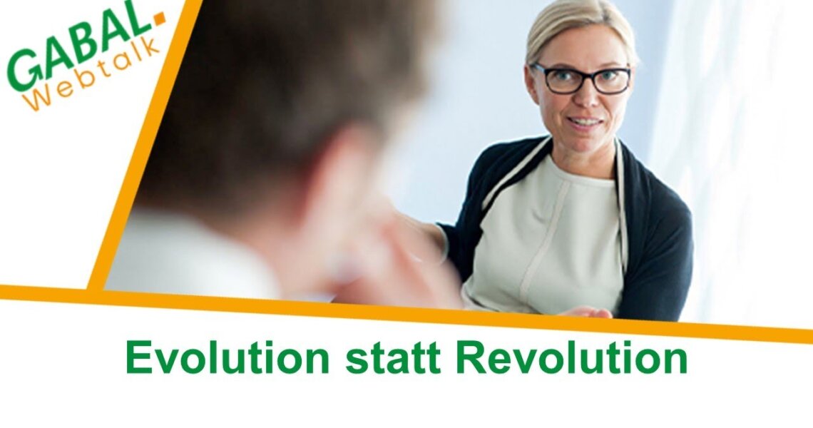 Evolution statt Revolution