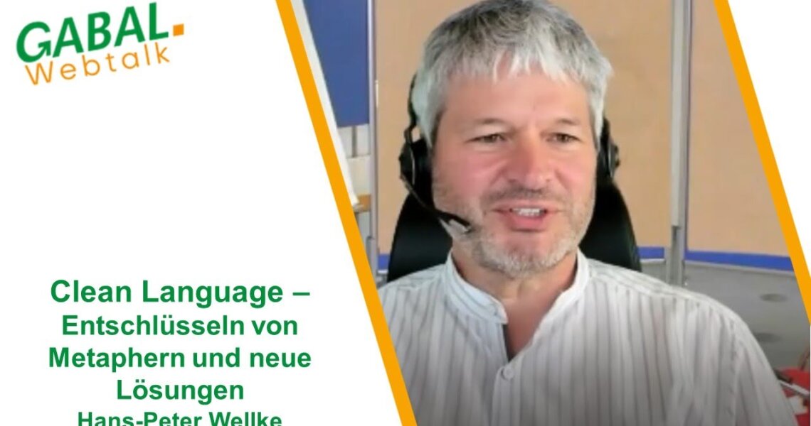 Clean Language – Entschlüsseln von Metaphern und Weg zu neuen Lösungen
