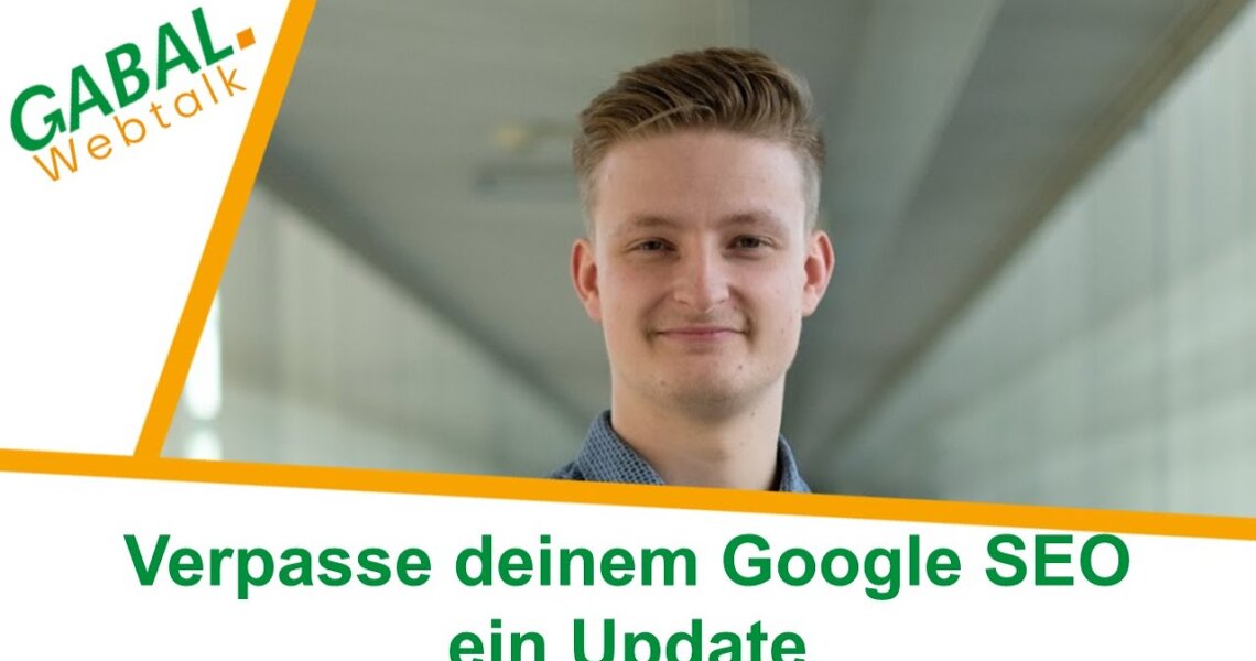 Verpasse deinem Google SEO ein Update