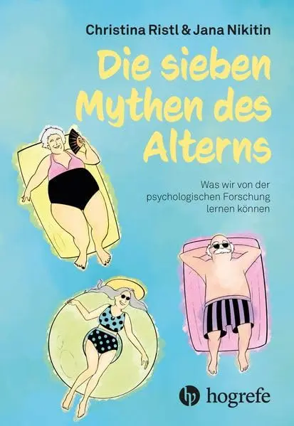 Die sieben Mythen des Alters